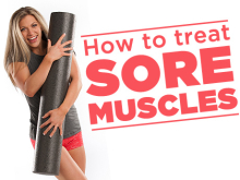 How to Treat Sore Muscles