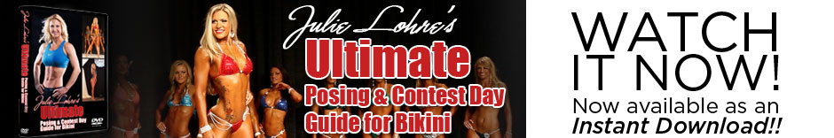 Bikini Competition - Julie Lohre Bikini Posing Guide
